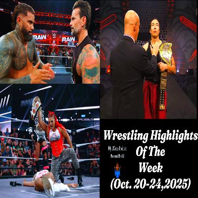 Wrestling Highlights Of The Week (Ep.250.5) Wrestling Highlights Of The Week (Ep.250.5)