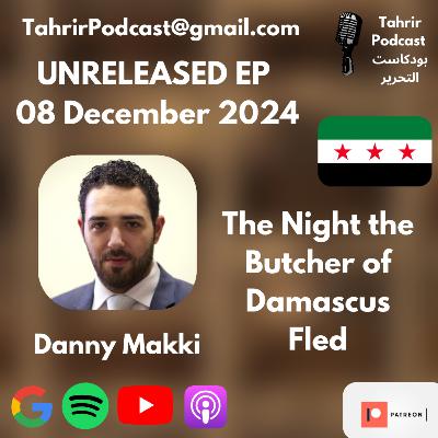 UNRELEASED EP - Danny Makki: The Night the Butcher of Damascus Fled UNRELEASED EP - Danny Makki: The Night the Butcher of Damascus Fled
