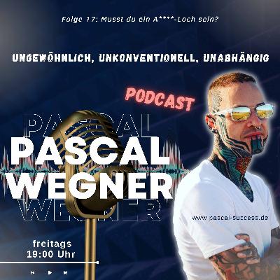 17. Musst du ein A****-Loch sein?