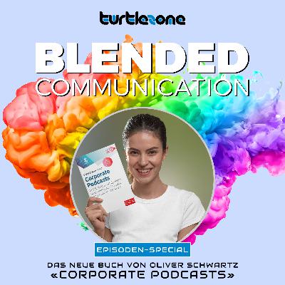 Turtlezone Blended Communication - Das Podcast-Buch von Oliver Schwartz