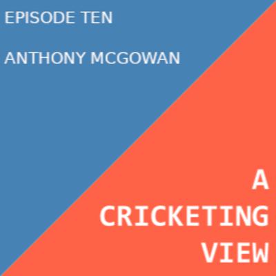 A conversation with Anthony McGowan about cheating in cricket