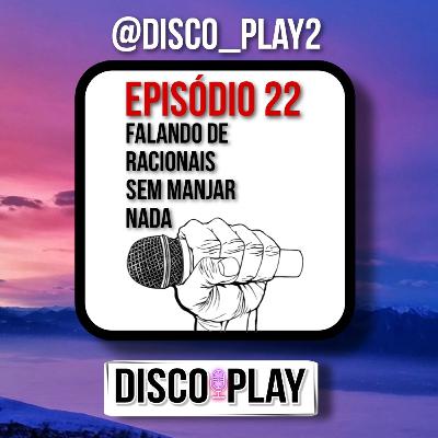 #17 Falando de racionais sem manjar nada