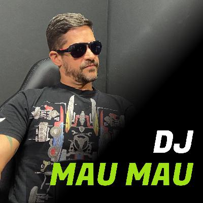 DJ Mau Mau | Spotlight Podcast #026 DJ Mau Mau | Spotlight Podcast #026