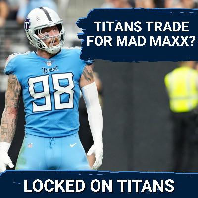 Tennessee Titans MAXX CROSBY TRADE TROUBLE, NFL Draft TRADE DOWN Fits & Titans Can Be Contenders NOW Tennessee Titans MAXX CROSBY TRADE TROUBLE, NFL Draft TRADE DOWN Fits & Titans Can Be Contenders NOW