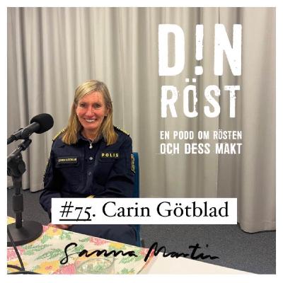 #75. Din Röst - Carin Götblad #75. Din Röst - Carin Götblad