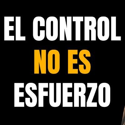 La CLAVE que NADIE te enseñó para ser FELIZ y tener CONTROL #MentalidadPositiva 360