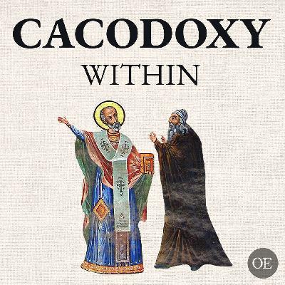 Cacodoxy Within: 10 Heretical and Innovative Ideas Being Promoted Today