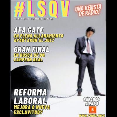 "Trabajemos mientras podamos" Ya podés escuchar #LSQV de hoy!