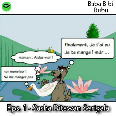 S1EP1 - Sasha Ditawan Serigala S1EP1 - Sasha Ditawan Serigala