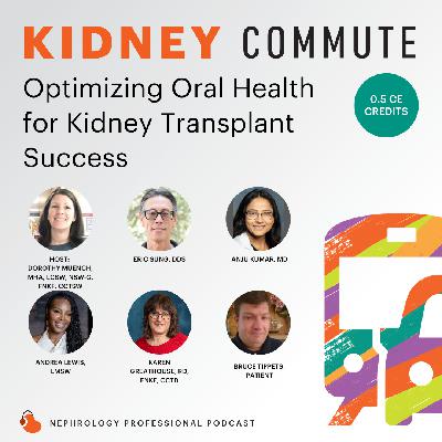 Optimizing Oral Health for Kidney Transplant Success Optimizing Oral Health for Kidney Transplant Success