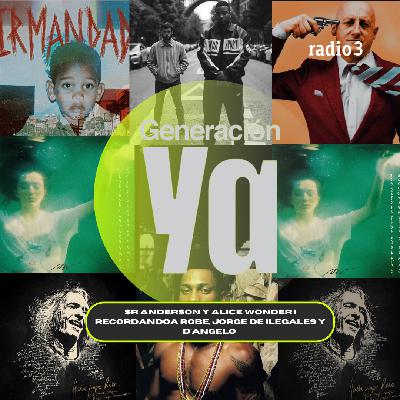 Generación Ya - Sr Anderson y Alice Wonder | Homenaje a Robe, Jorge de Ilegales y D'angelo - 31/12/25 Generación Ya - Sr Anderson y Alice Wonder | Homenaje a Robe, Jorge de Ilegales y D'angelo - 31/12/25