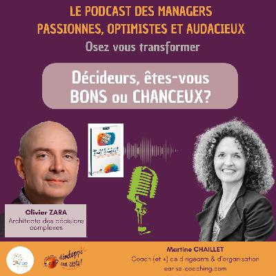DĂ©cideurs : ĂȘtes-vous bons ou chanceux? DĂ©cideurs : ĂȘtes-vous bons ou chanceux?