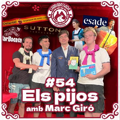 L'Arrabassada #54 - Els pijos (amb Marc Giró)