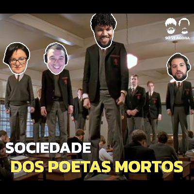 Sociedade dos Poetas Morto - A Revolução que Virou Tragédia