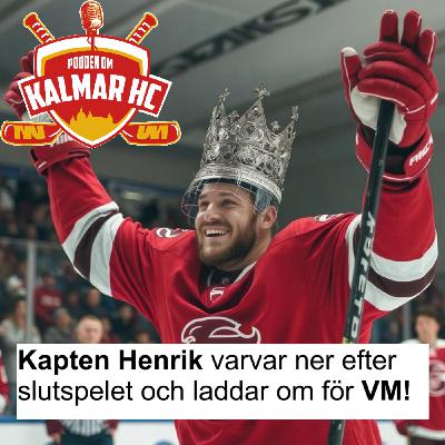Kapten Henrik varvar ner efter slutspelet och laddar om för VM!