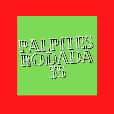 Ep.11 - Pitacos da Rodada 35 do Brasileirão