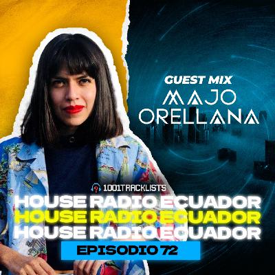 DISCKROKER Presents : House Radio Ecuador #72 - Majo Orellana Guest Mix DISCKROKER Presents : House Radio Ecuador #72 - Majo Orellana Guest Mix