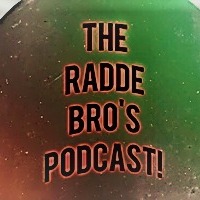 The Radde Bro\'s Podcast