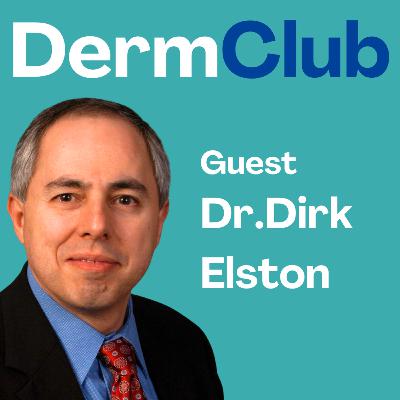 #40 Exploring Hair Loss Solutions | Dr. Dirk Elston
