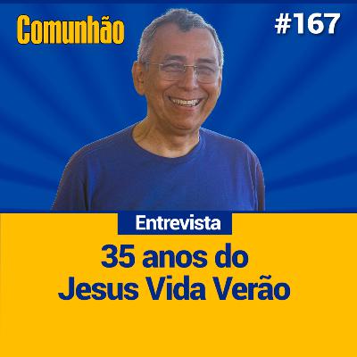 Comunhão Entrevista – Pr. Evaldo Carlos, 35 anos do Jesus Vida Verão Comunhão Entrevista – Pr. Evaldo Carlos, 35 anos do Jesus Vida Verão