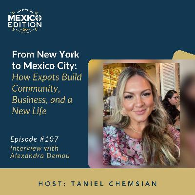 From New York to Mexico City: How Expats Build Community, Business, and a New Life From New York to Mexico City: How Expats Build Community, Business, and a New Life