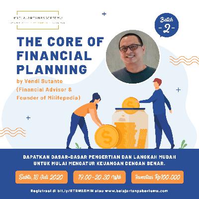 The Core of Financial Planning (Batch 2) The Core of Financial Planning (Batch 2)