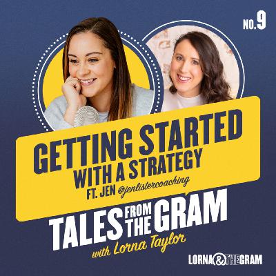 S2E9 - Getting started with a strategy ft Jen @jenlistercoaching S2E9 - Getting started with a strategy ft Jen @jenlistercoaching