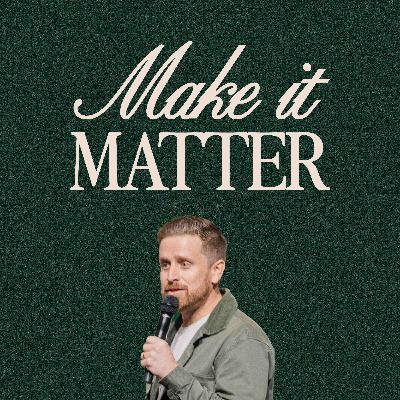 What Actually Matters | Jon McQuitty