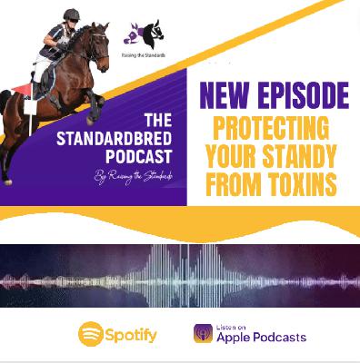 Protecting your Standardbred from Toxins