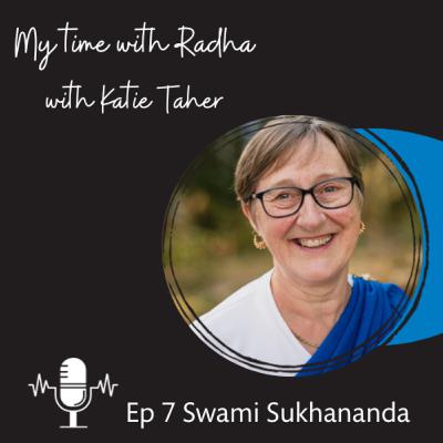 My Time With Radha - Swami Sukhananda My Time With Radha - Swami Sukhananda