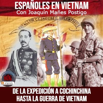 NdG #602 Españoles en Vietnam 1857 a 1967, de la expedición a Cochinchina hasta la guerra de Vietnam