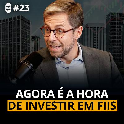 #23 | TUDO O QUE VOCÊ PRECISA SABER SOBRE FUNDOS IMOBILIÁRIOS #23 | TUDO O QUE VOCÊ PRECISA SABER SOBRE FUNDOS IMOBILIÁRIOS