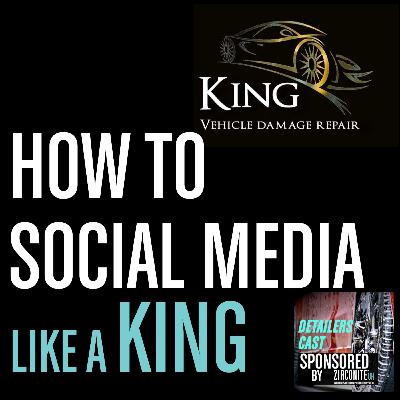 How To Social Media Like A King with Scott King of King Vehicle Damage Repair