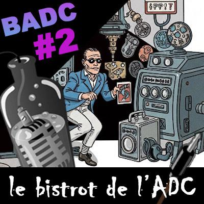 BADC #2 : Ciné Série club de l'été