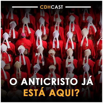 O Verdadeiro Anticristo Já Está Entre Nós? Saiba mais!