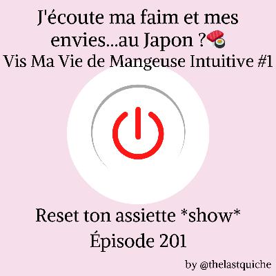J'écoute ma faim et mes envies...au Japon ?🍣 - Vis Ma Vie de Mangeuse Intuitive #1