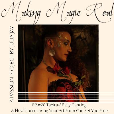 Tahira // Belly Dancing Tales & How Uncensoring Your Art Form Can Set You Free Tahira // Belly Dancing Tales & How Uncensoring Your Art Form Can Set You Free