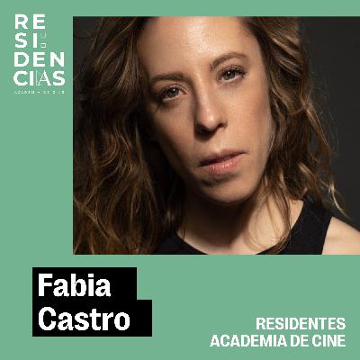Residentes Academia de Cine: Fabia Castro