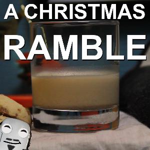 πβ° - A Christmas Ramble: Barely Edited Edition πβ° - A Christmas Ramble: Barely Edited Edition