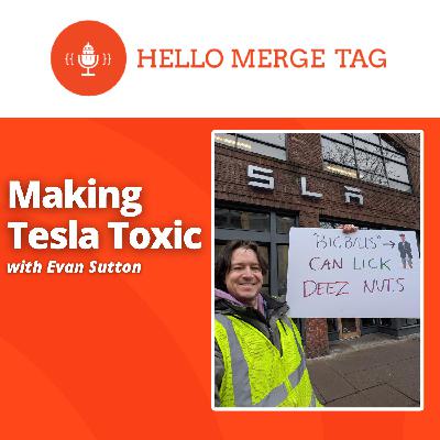 Making Tesla Toxic With Evan Sutton