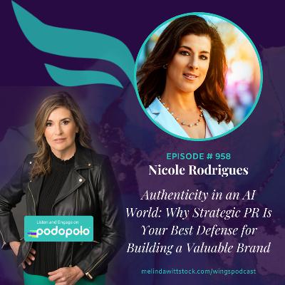 Authenticity in an AI World: PR Maven Nicole Rodrigues on Building a Trustworthy Brand in a Polarized, Uncertain Times Authenticity in an AI World: PR Maven Nicole Rodrigues on Building a Trustworthy Brand in a Polarized, Uncertain Times