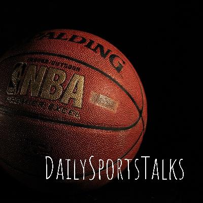 DailySportsTalks Episode 1 - Round 2 of NBA Playoffs and Countdown to NFL Kickoff DailySportsTalks Episode 1 - Round 2 of NBA Playoffs and Countdown to NFL Kickoff