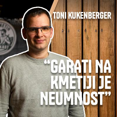 "Garati na kmetiji je neumnost." - Toni Kukenberger, direktor Ekosirarne Kukenberger "Garati na kmetiji je neumnost." - Toni Kukenberger, direktor Ekosirarne Kukenberger