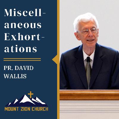 Miscellaneous Exhortations