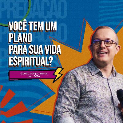 Você tem um plano para a vida espiritual?