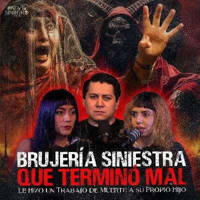 8. Brujería Mortal: La Madre que Sentenció a su Hijo Ft. Morras Malditas