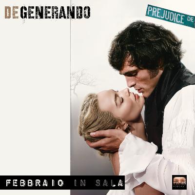 DePrejudice:Febbraio in sala
