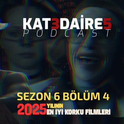 2025 Yılının En iyi Korku Filmleri- #112 - s06b04