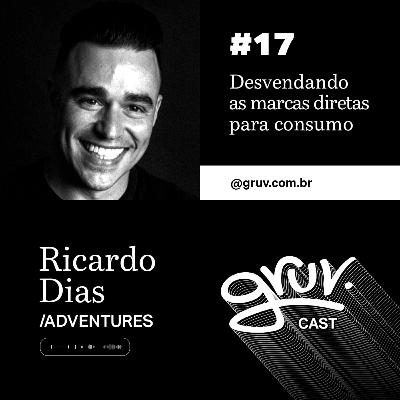 #GruvCast 17 - Desvendando as marcas diretas para consumo