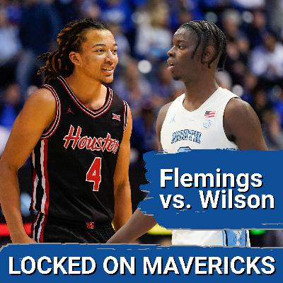 DECISION: Kingston Flemings or Caleb Wilson at Pick 4 for the Dallas Mavericks? DECISION: Kingston Flemings or Caleb Wilson at Pick 4 for the Dallas Mavericks?